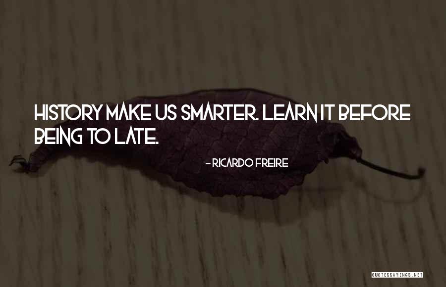 Ricardo Freire Quotes 1270086 Ricardo Freire Quotes 1270086