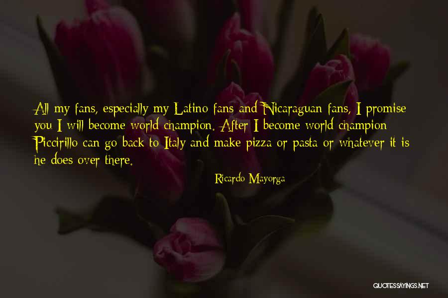 Ricardo Mayorga Quotes 1446255 Ricardo Mayorga Quotes 1446255