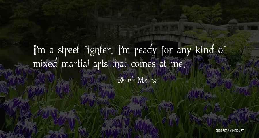 Ricardo Mayorga Quotes 2240766