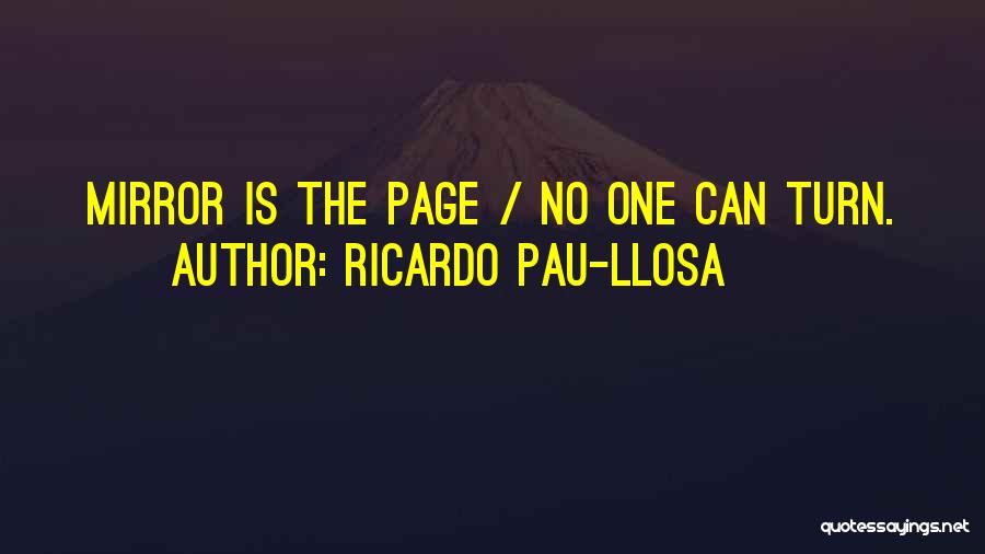 Ricardo Pau-Llosa Quotes 2048493