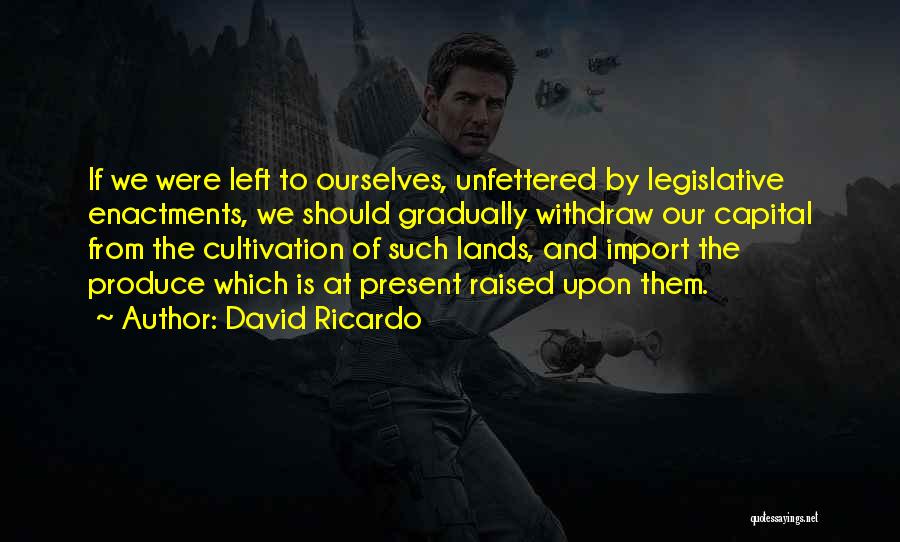 Ricardo Quotes By David Ricardo