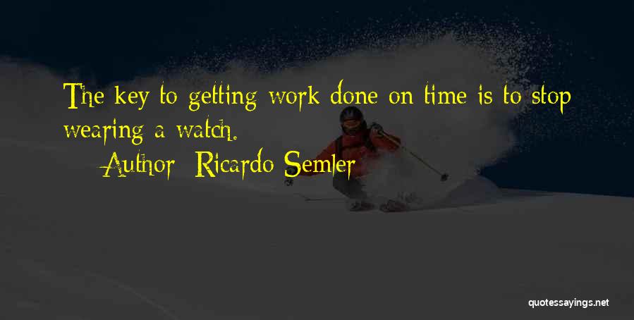 Ricardo Quotes By Ricardo Semler