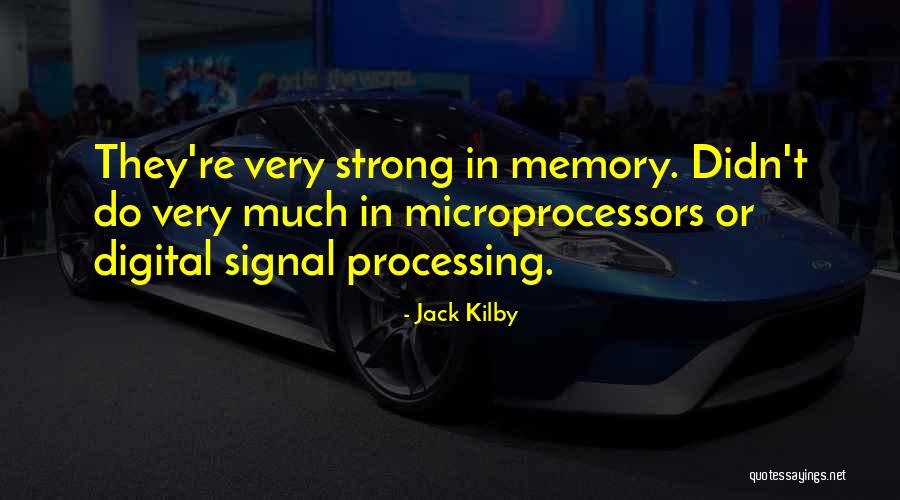Ricchetti Brothers Quotes By Jack Kilby Ricchetti Brothers Quotes By Jack Kilby