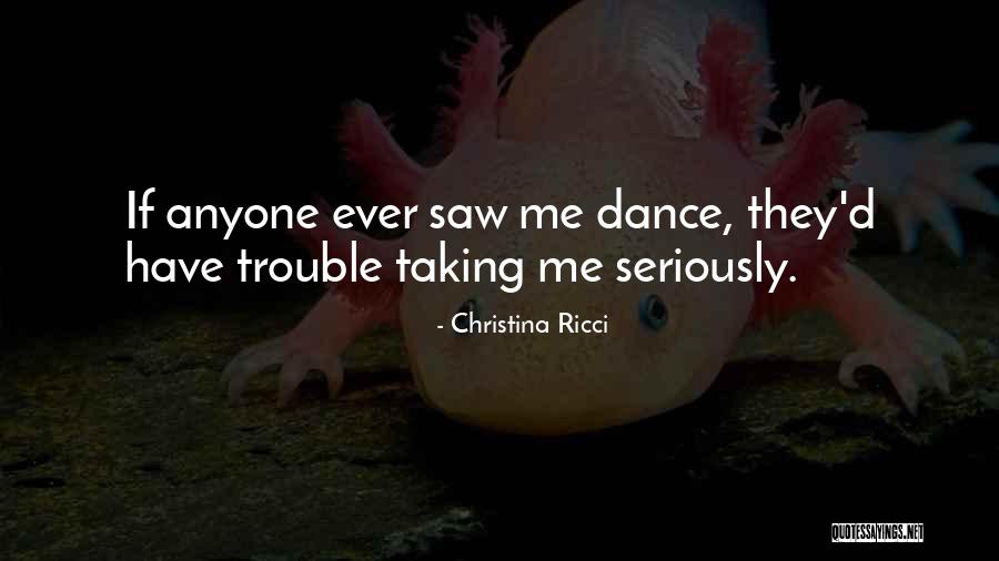 Ricci Quotes By Christina Ricci