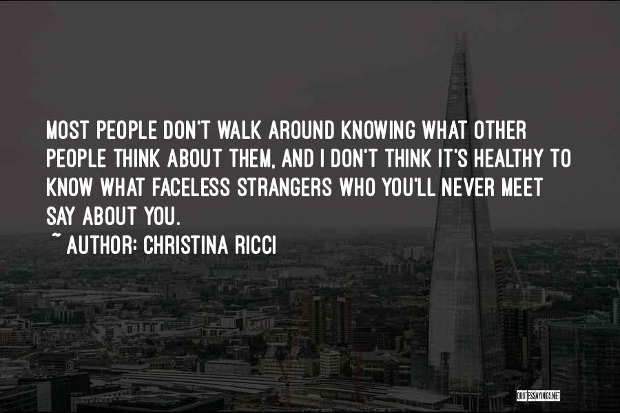 Ricci Quotes By Christina Ricci