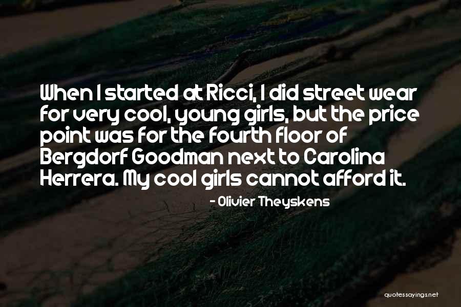 Ricci Quotes By Olivier Theyskens Ricci Quotes By Olivier Theyskens