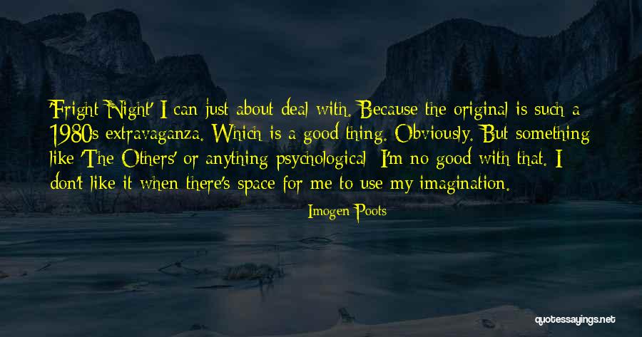 Ricco Barrino Quotes By Imogen Poots Ricco Barrino Quotes By Imogen Poots