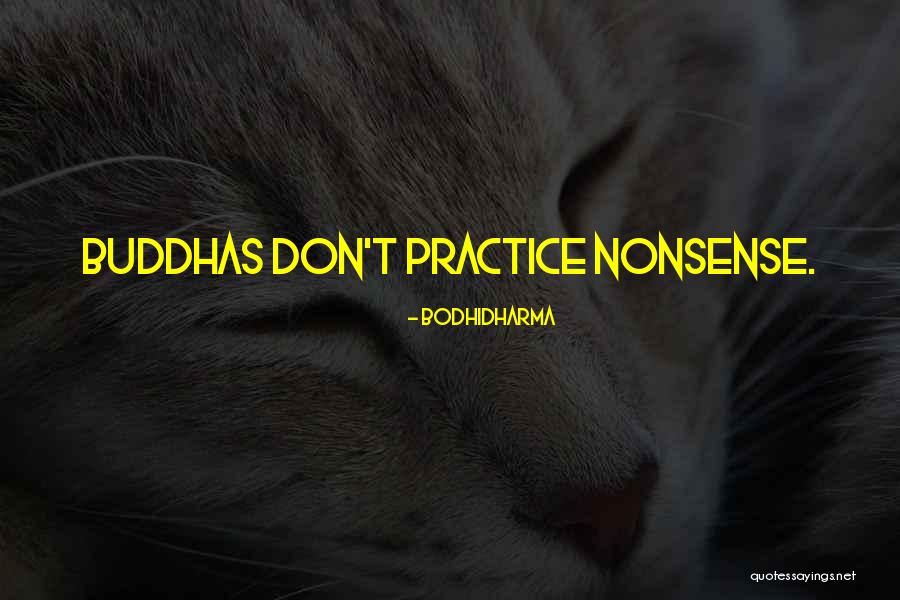 Riccoboni Dentist Quotes By Bodhidharma Riccoboni Dentist Quotes By Bodhidharma