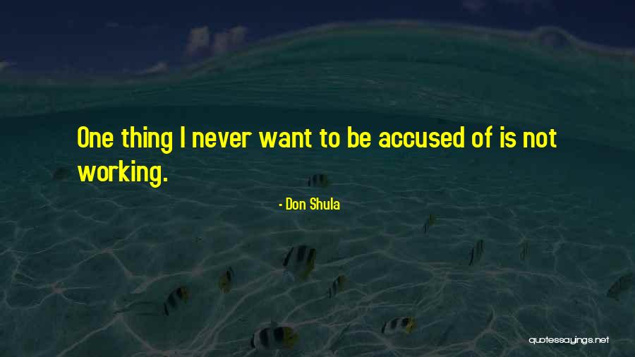 Riccobono Kinga Quotes By Don Shula Riccobono Kinga Quotes By Don Shula