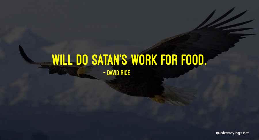 Rice Food Quotes By David Rice Rice Food Quotes By David Rice