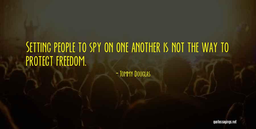Riceve Il Quotes By Tommy Douglas Riceve Il Quotes By Tommy Douglas