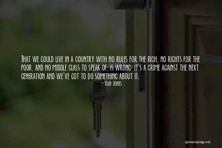 Rich Against Poor Quotes By Van Jones Rich Against Poor Quotes By Van Jones