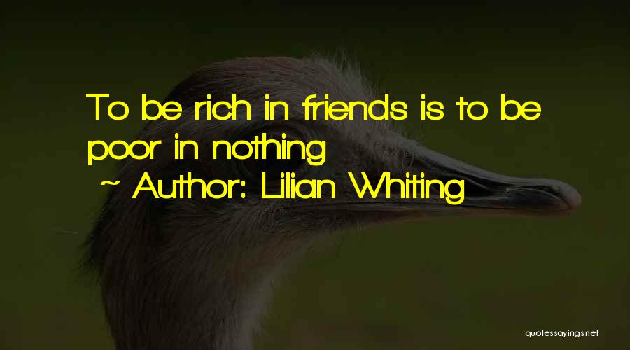 Rich And Poor Friendship Quotes By Lilian Whiting