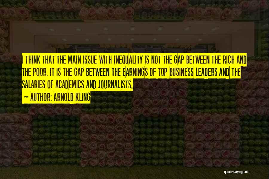 Rich And Poor Gap Quotes By Arnold Kling
