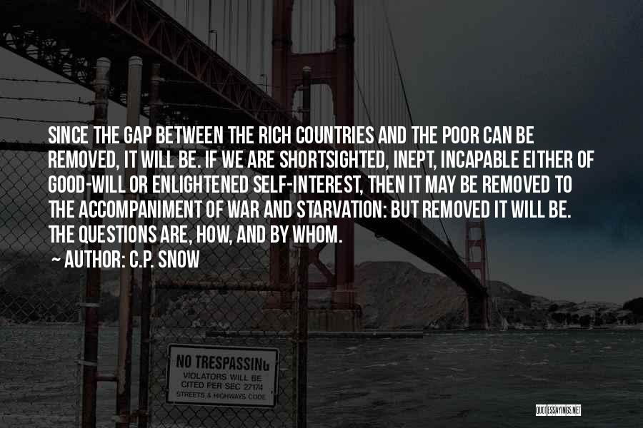 Rich And Poor Gap Quotes By C.P. Snow