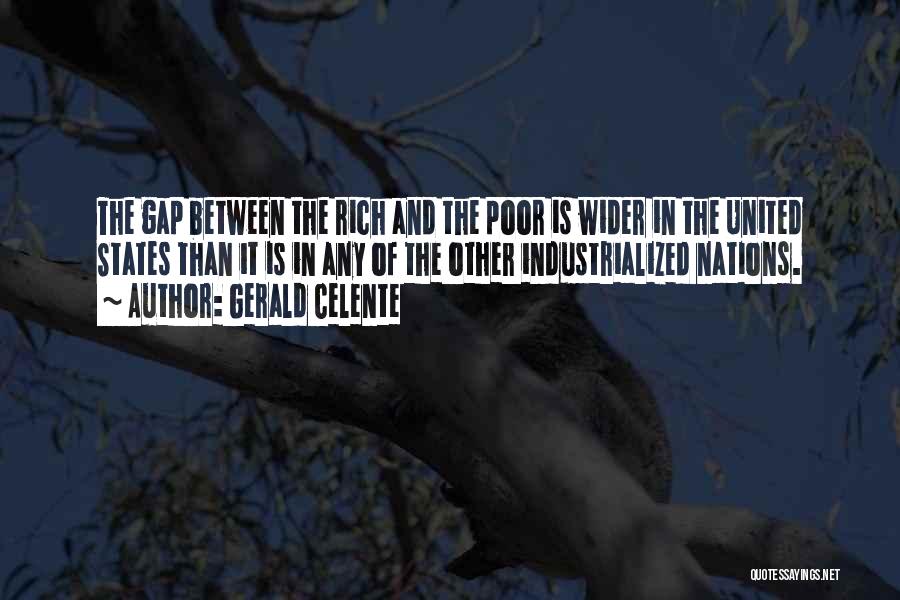 Rich And Poor Gap Quotes By Gerald Celente