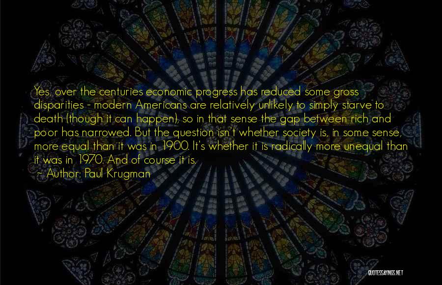 Rich And Poor Gap Quotes By Paul Krugman