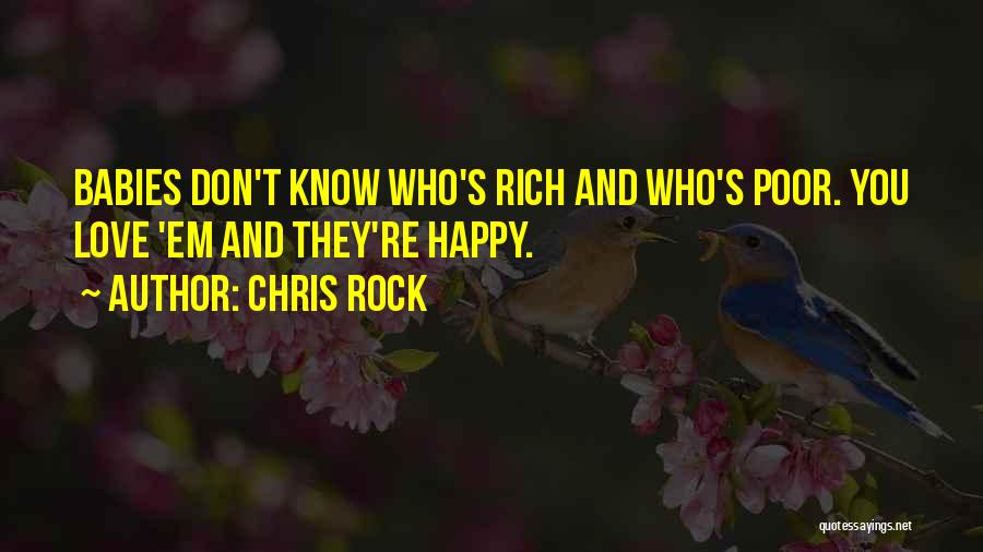 Rich And Poor Love Quotes By Chris Rock