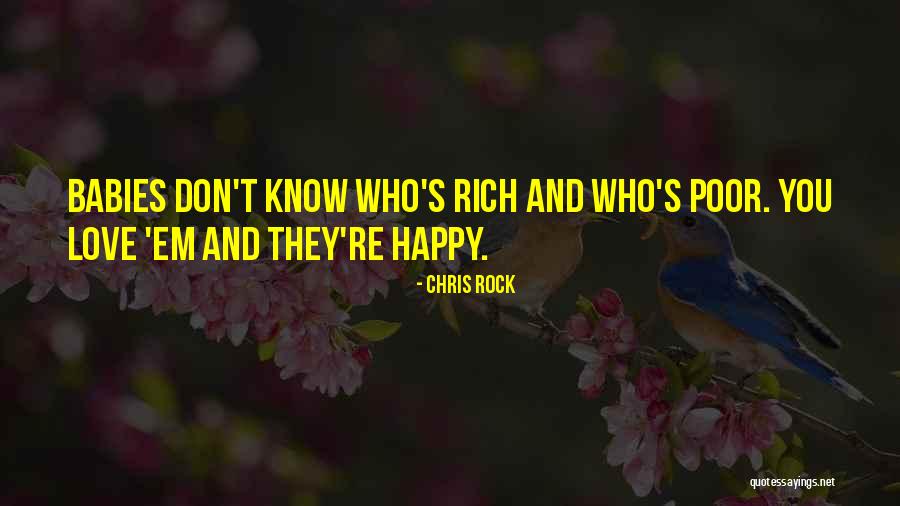 Rich And Poor Love Quotes By Chris Rock Rich And Poor Love Quotes By Chris Rock