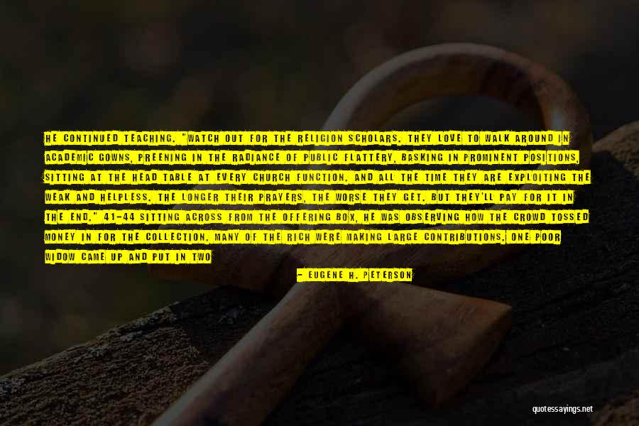 Rich And Poor Love Quotes By Eugene H. Peterson Rich And Poor Love Quotes By Eugene H. Peterson