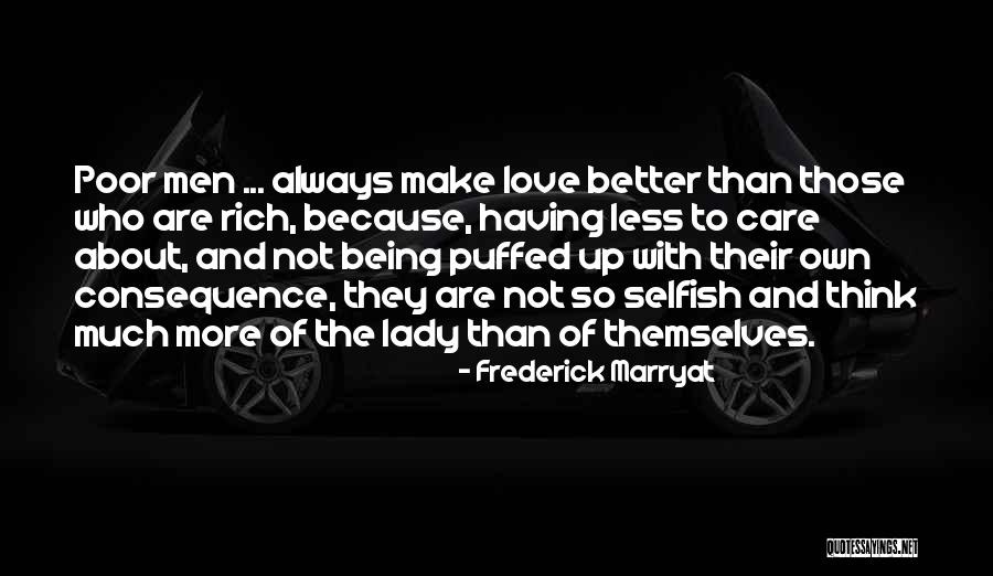 Rich And Poor Love Quotes By Frederick Marryat Rich And Poor Love Quotes By Frederick Marryat