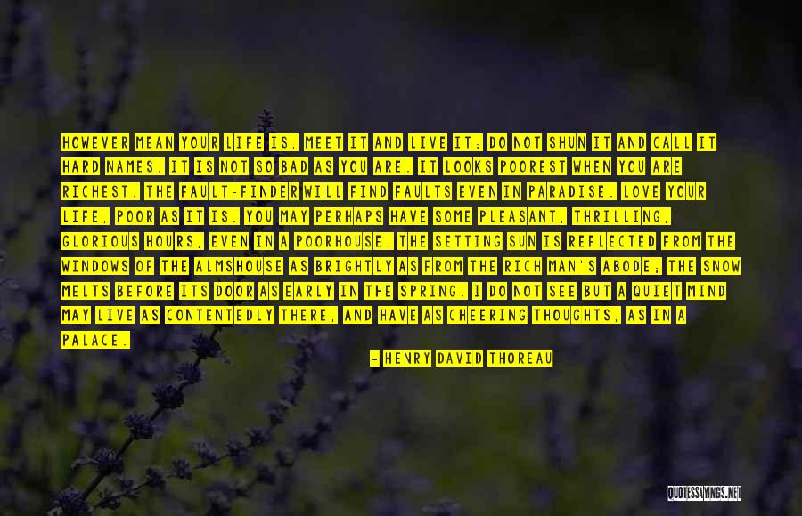 Rich And Poor Love Quotes By Henry David Thoreau Rich And Poor Love Quotes By Henry David Thoreau