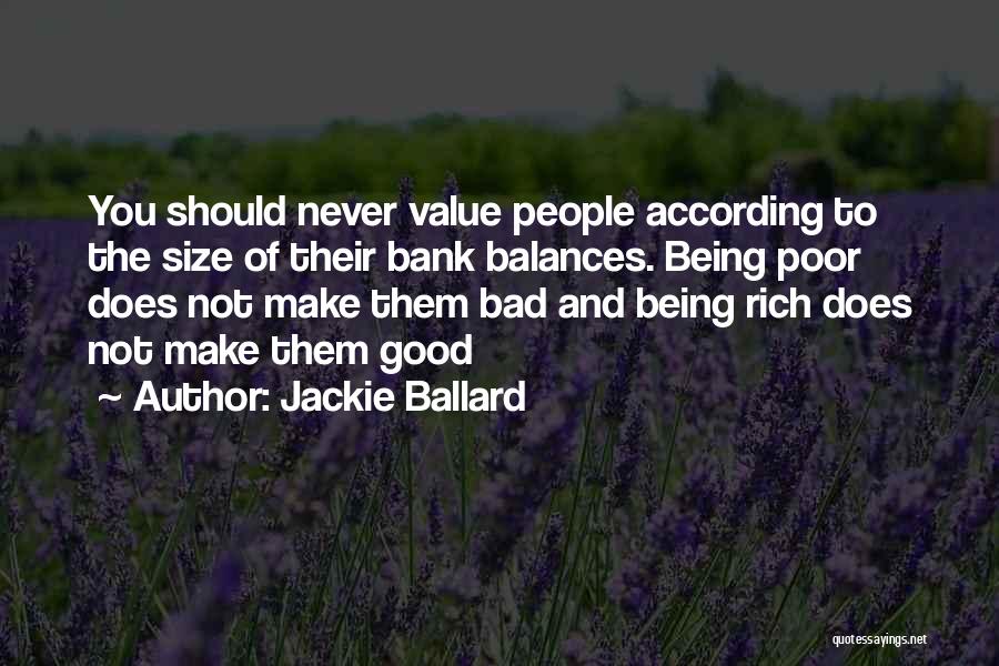 Rich And Poor Love Quotes By Jackie Ballard
