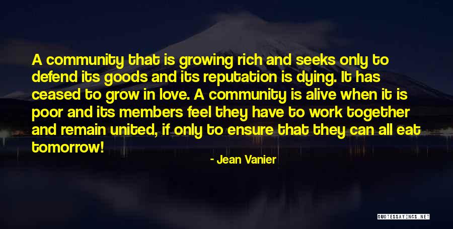 Rich And Poor Love Quotes By Jean Vanier Rich And Poor Love Quotes By Jean Vanier