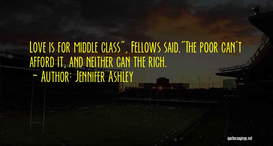 Rich And Poor Love Quotes By Jennifer Ashley