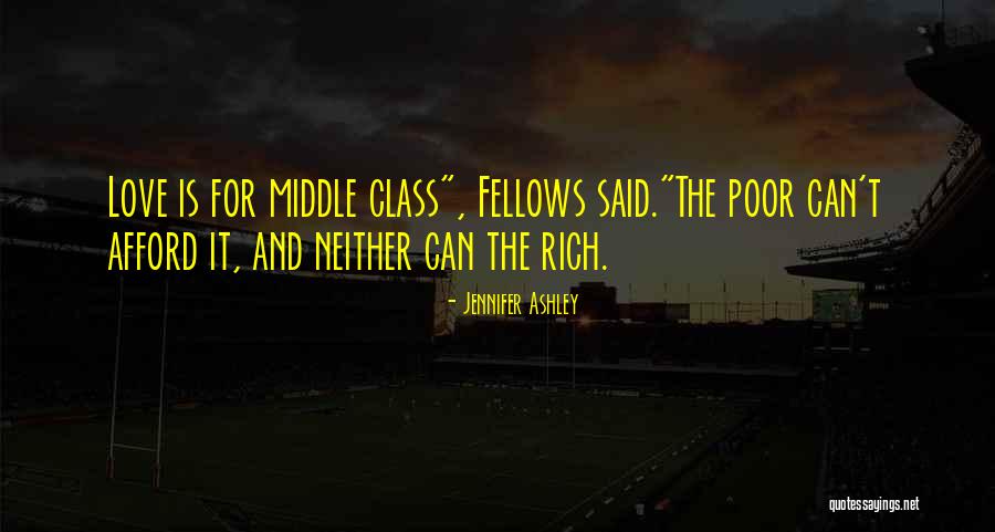 Rich And Poor Love Quotes By Jennifer Ashley