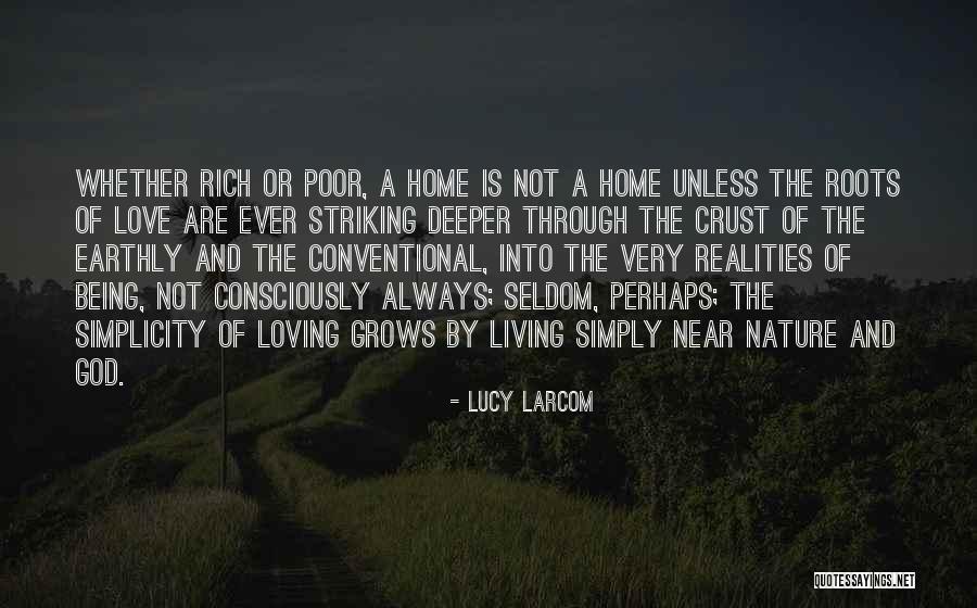 Rich And Poor Love Quotes By Lucy Larcom