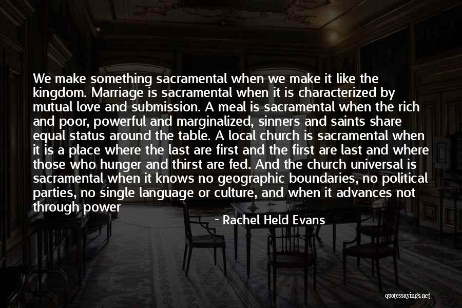 Rich And Poor Love Quotes By Rachel Held Evans Rich And Poor Love Quotes By Rachel Held Evans