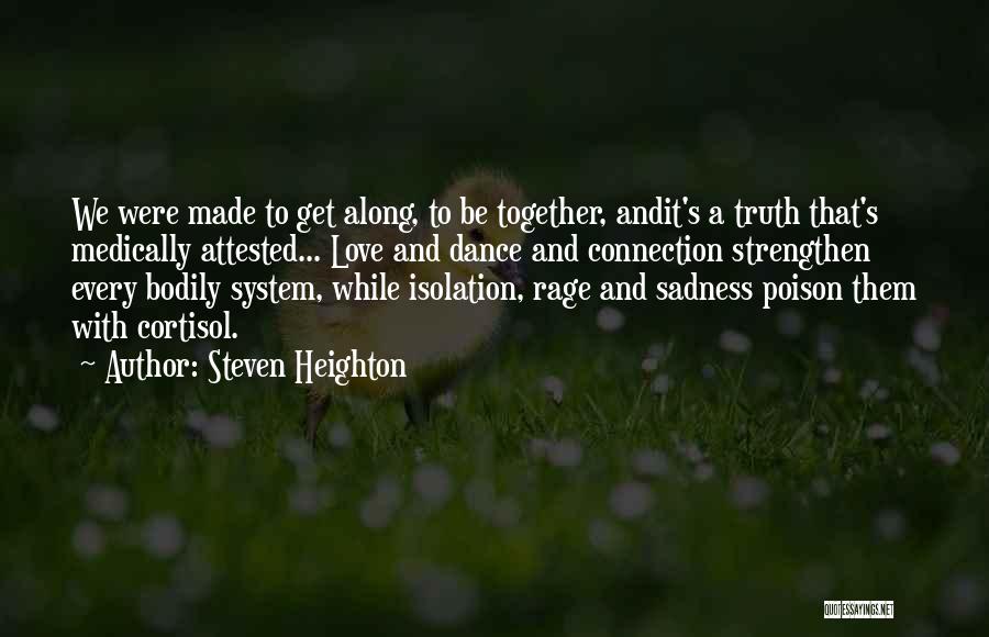 Rich And Poor Love Quotes By Steven Heighton