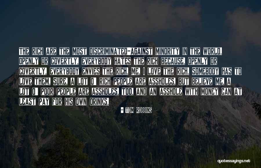 Rich And Poor Love Quotes By Tom Robbins Rich And Poor Love Quotes By Tom Robbins