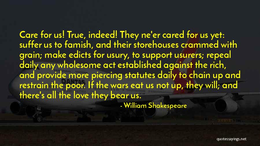 Rich And Poor Love Quotes By William Shakespeare