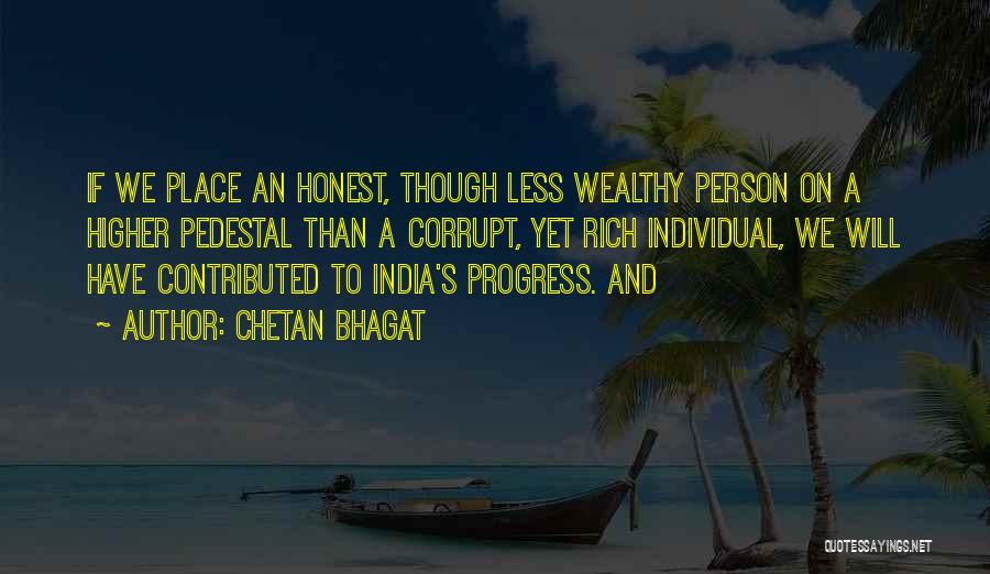 Rich And Wealthy Quotes By Chetan Bhagat