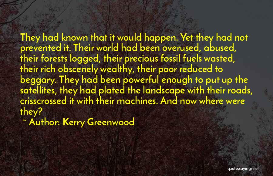 Rich And Wealthy Quotes By Kerry Greenwood