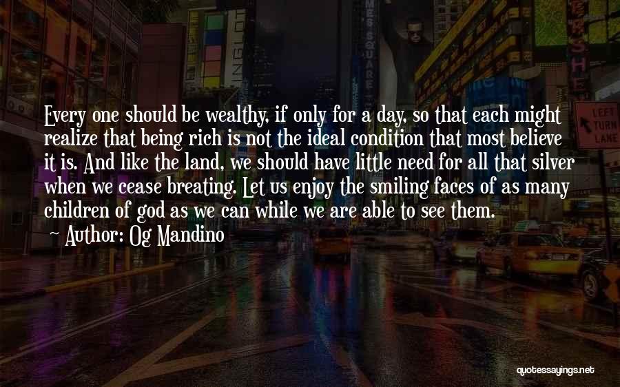 Rich And Wealthy Quotes By Og Mandino