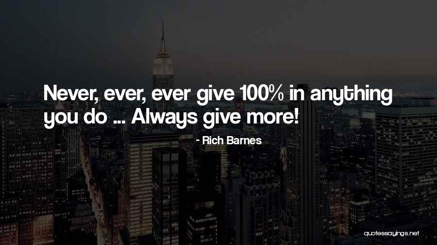 Rich Barnes Quotes 2141966 Rich Barnes Quotes 2141966