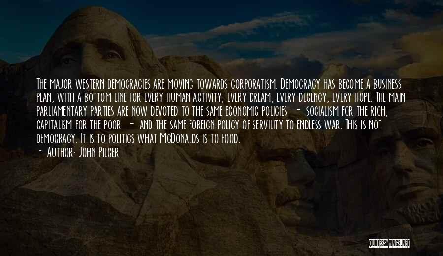 Rich Business Quotes By John Pilger