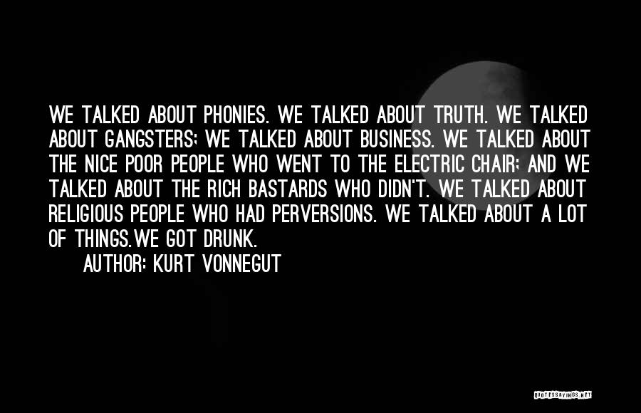 Rich Business Quotes By Kurt Vonnegut