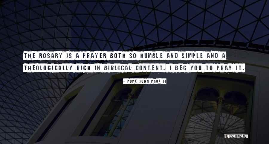 Rich But Humble Quotes By Pope John Paul II Rich But Humble Quotes By Pope John Paul II