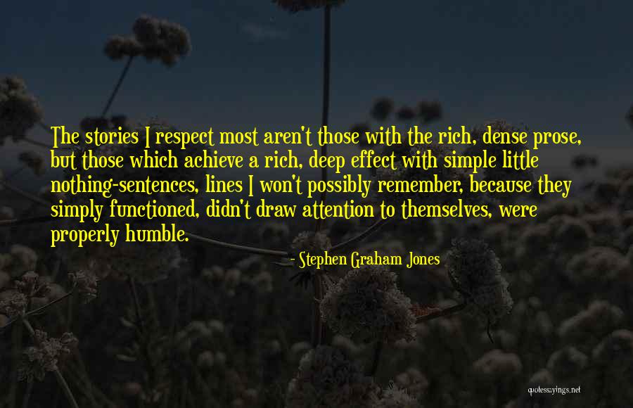 Rich But Humble Quotes By Stephen Graham Jones Rich But Humble Quotes By Stephen Graham Jones