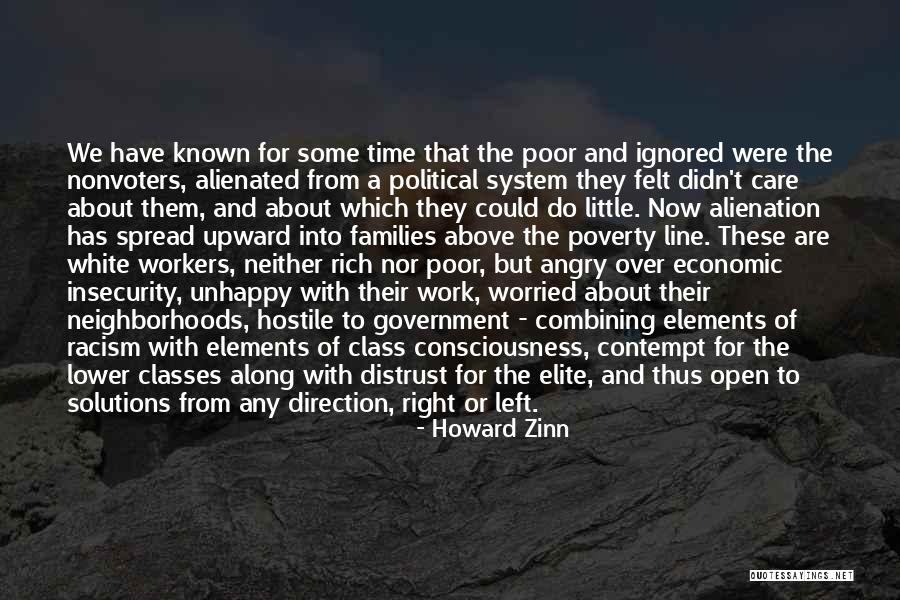 Rich But Unhappy Quotes By Howard Zinn Rich But Unhappy Quotes By Howard Zinn