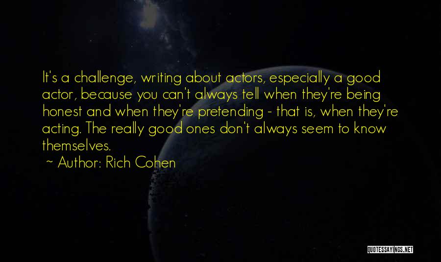 Rich Cohen Quotes 1647956