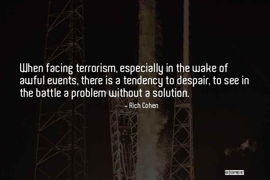 Rich Cohen Quotes 187337 Rich Cohen Quotes 187337