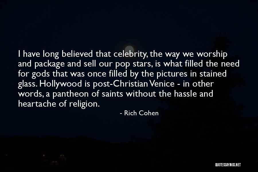 Rich Cohen Quotes 244711 Rich Cohen Quotes 244711