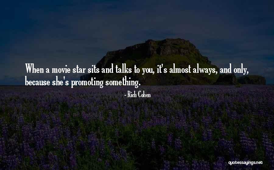 Rich Cohen Quotes 343939 Rich Cohen Quotes 343939