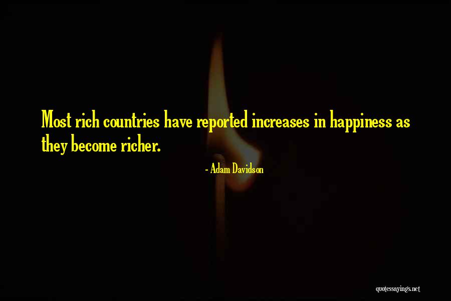 Rich Countries Quotes By Adam Davidson Rich Countries Quotes By Adam Davidson