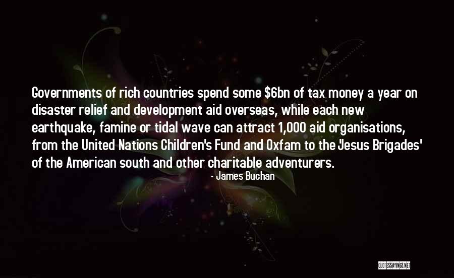Rich Countries Quotes By James Buchan Rich Countries Quotes By James Buchan